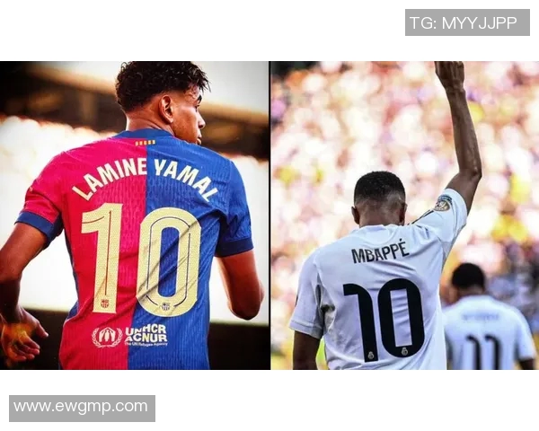 姆巴佩将成为亚马尔最火热的签约球员